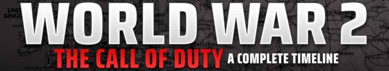 World War 2 - The Call of Duty: A Complete Timeline series poster